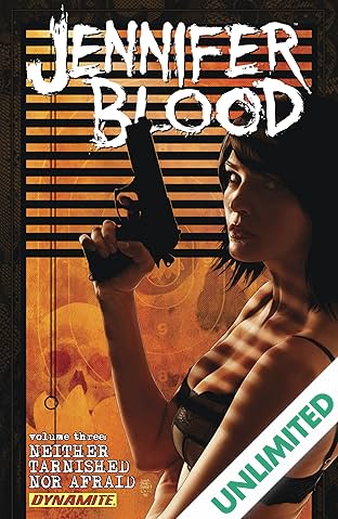 Garth Ennis' Jennifer Blood Vol. 3: Neither Tarnished Nor Afraid